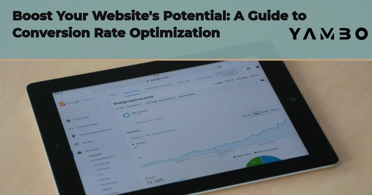 Boost Your Website's Potential: A Guide to Conversion Rate Optimization