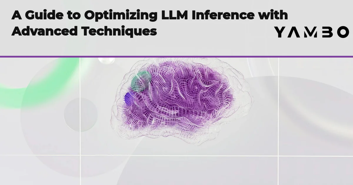 A Guide to Optimizing LLM Inference with Advanced Techniques
