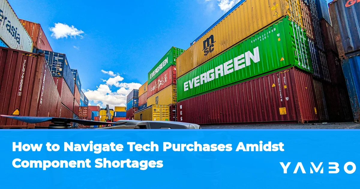 How to Navigate Tech Purchases Amidst Component Shortages